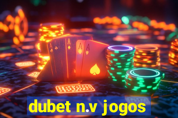 dubet n.v jogos